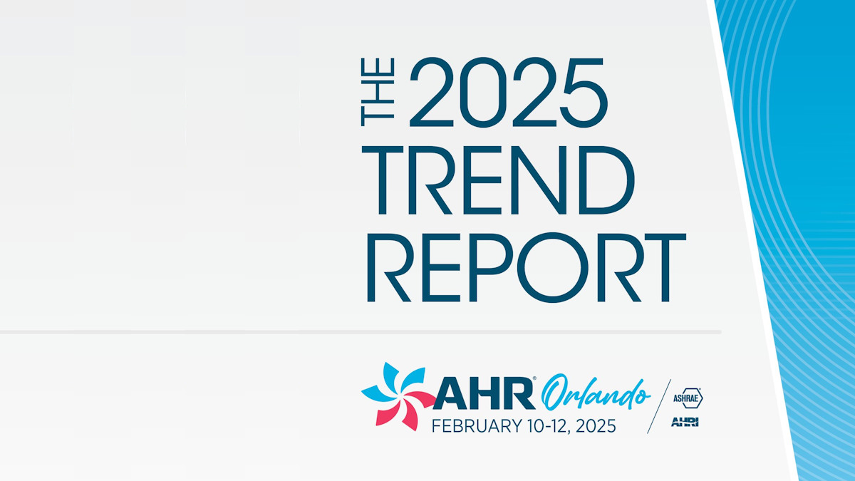 AHR publicó su Reporte de Tendencias 2025 para la industria HVAC-R